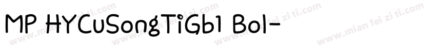 MP HYCuSongTiGb1 Bol字体转换